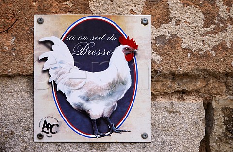 Sign for Bresse chicken on wall of Les Seize Quartiers restaurant ChteauChalon Jura France